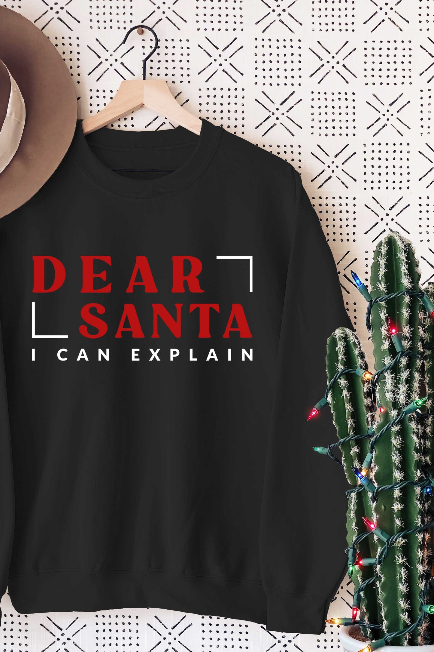 Dear Santa I Can Explain Sweatshirt