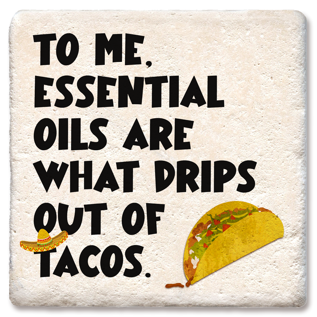 Essential oils taco coaster