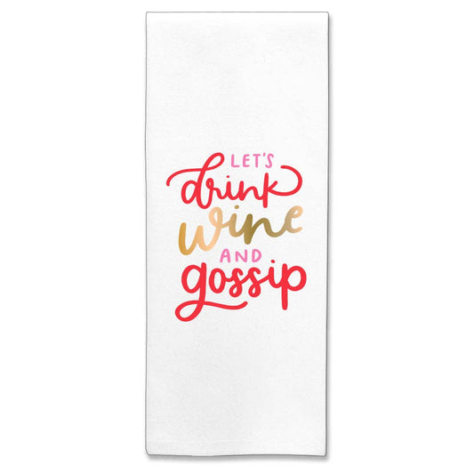 Tea Towel | Let's Drink Wine and Gossip